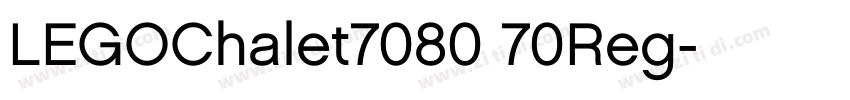 LEGOChalet7080 70Reg字体转换 LEGOChalet7080 70Reg字体转换